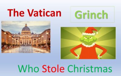 The Vatican Grinch Who Stole Christmas